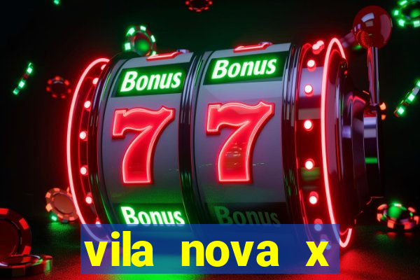 vila nova x paysandu palpites